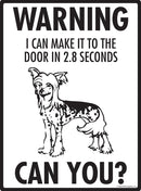 Chinese Crested! Make It To Fence Signs (9" x 12")-2