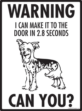 Chinese Crested! Make It To Fence Signs (9" x 12") - 0