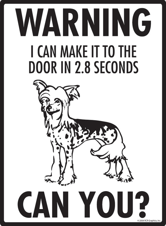 Chinese Crested! Make It To Fence Signs (9" x 12")