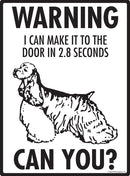 Cocker Spaniel! Make It To Fence or Door Signs (9" x 12")-2
