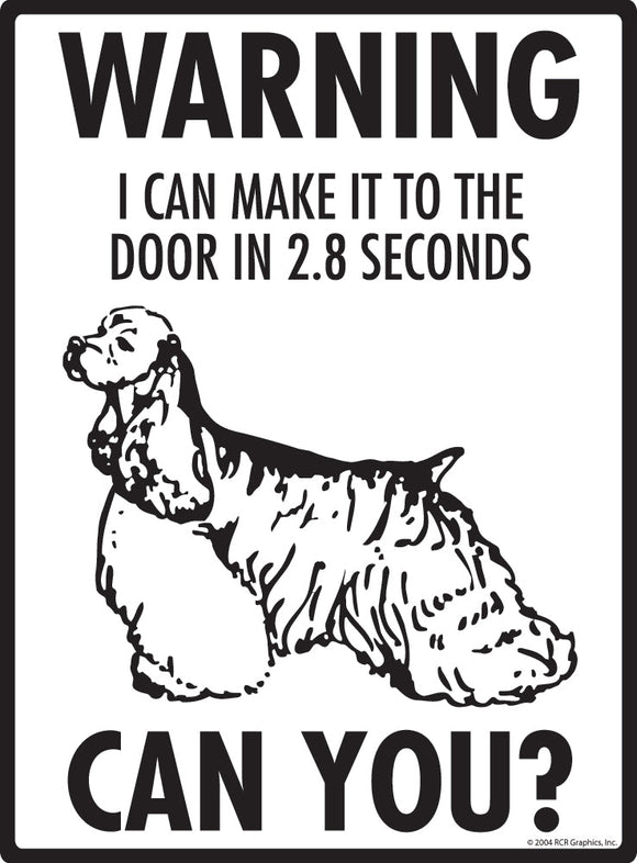 Cocker Spaniel Make It To Fence or Door Signs (9" x 12")