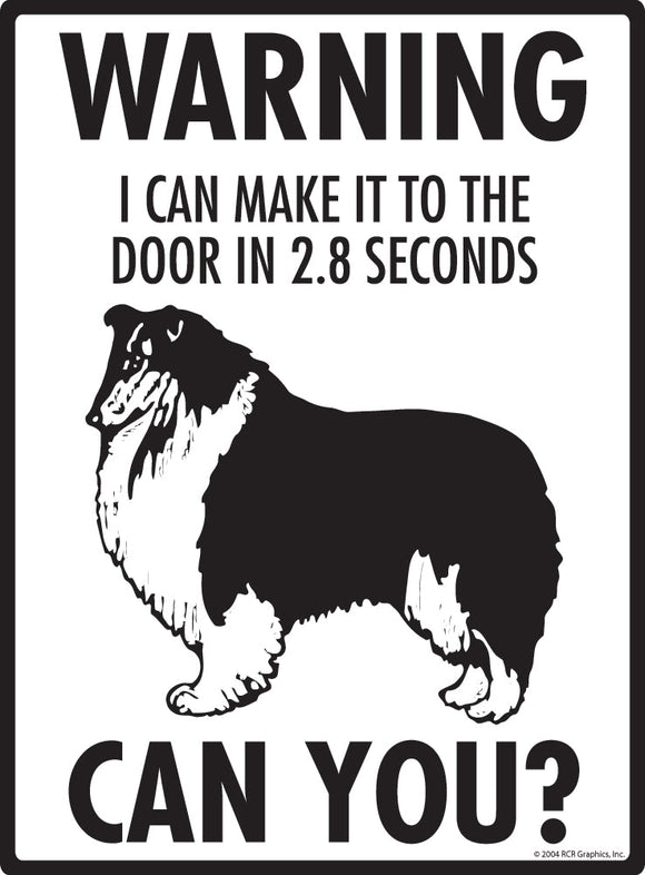Collie Make It To Fence or Door Signs (9" x 12")