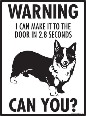 Corgi! Make It To Fence or Door Signs (9" x 12") - 0