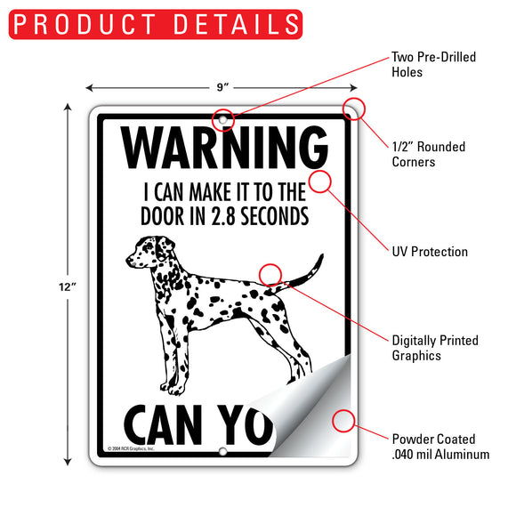 Dalmatian! Make It To Fence or Door Signs (9" x 12")