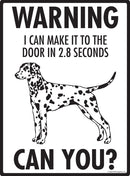 Dalmatian Make It To Fence or Door Signs (9" x 12")-3