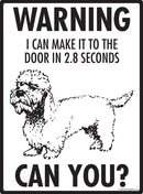 Dandie Dinmont Terrier! Make It To Fence or Door Signs (9" x 12")-2