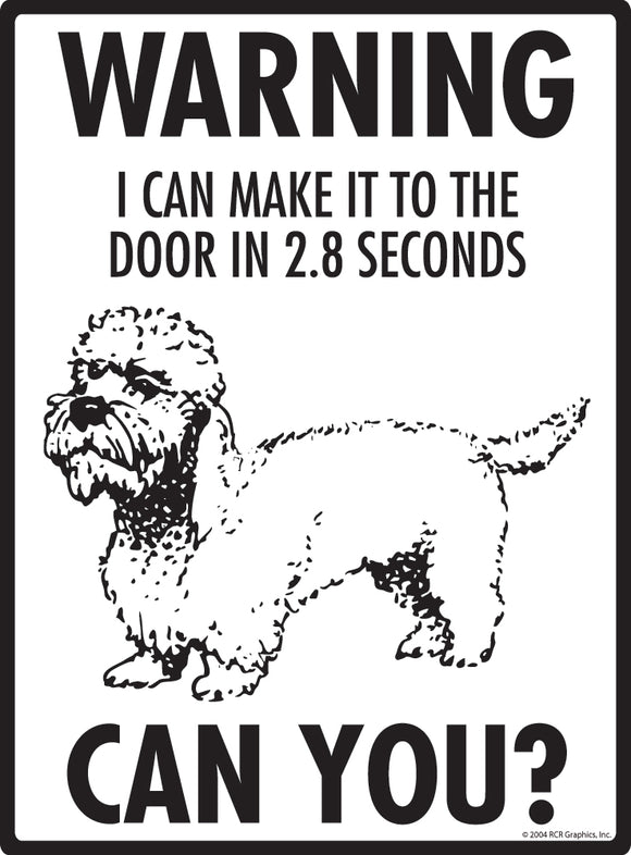 Dandie Dinmont Terrier! Make It To Fence or Door Signs (9" x 12")