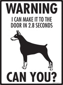 Doberman Pinscher Make It To Fence or Door Signs (9" x 12")-3