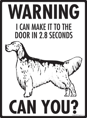 English Setter! Make It To Fence or Door Signs (9" x 12") - 0