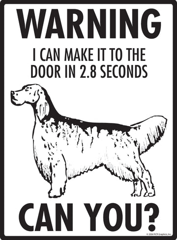 English Setter! Make It To Fence or Door Aluminum Sign - 9x12 Inch, Weatherproof Yard - 0