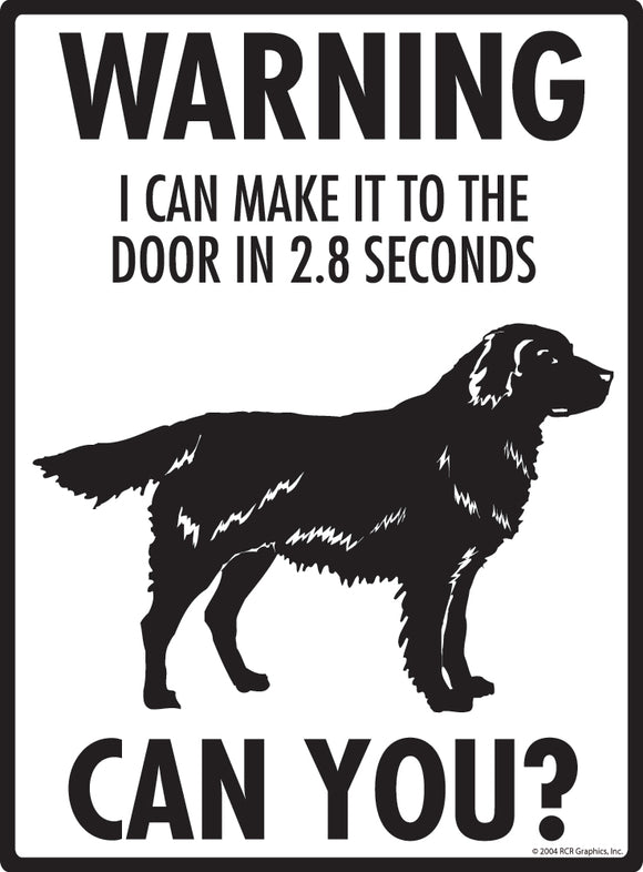 Flat-Coated Retriever! Make It To Fence or Door Signs (9" x 12")