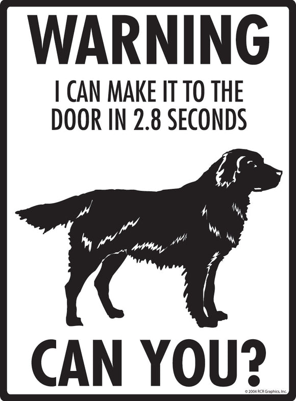 Flat-Coated Retriever Make It To Fence or Door Signs (9" x 12")
