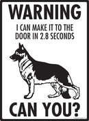 German Shepherd! Make It To Fence or Door Signs (9" x 12")-2