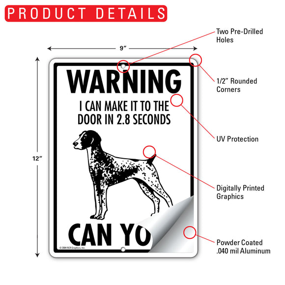 German Shorthaired Pointer! Make It To Fence or Door Signs (9" x 12")