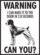German Shorthaired Pointer Make It To Fence or Door Signs (9" x 12")-3