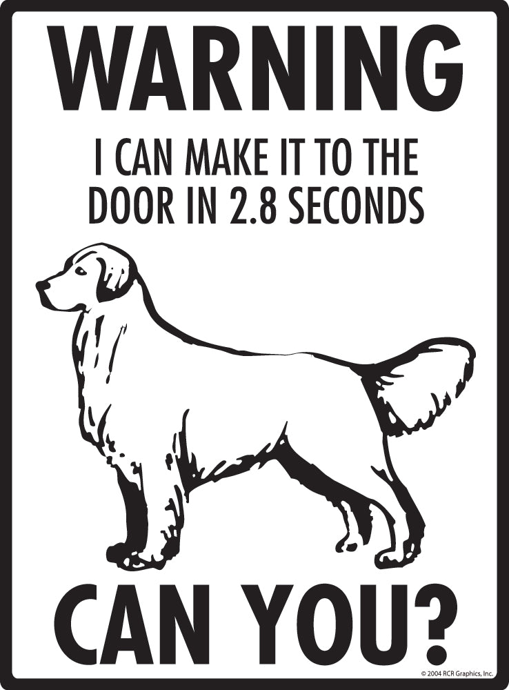 Golden Retriever Make It To Fence or Door Signs (9" x 12")
