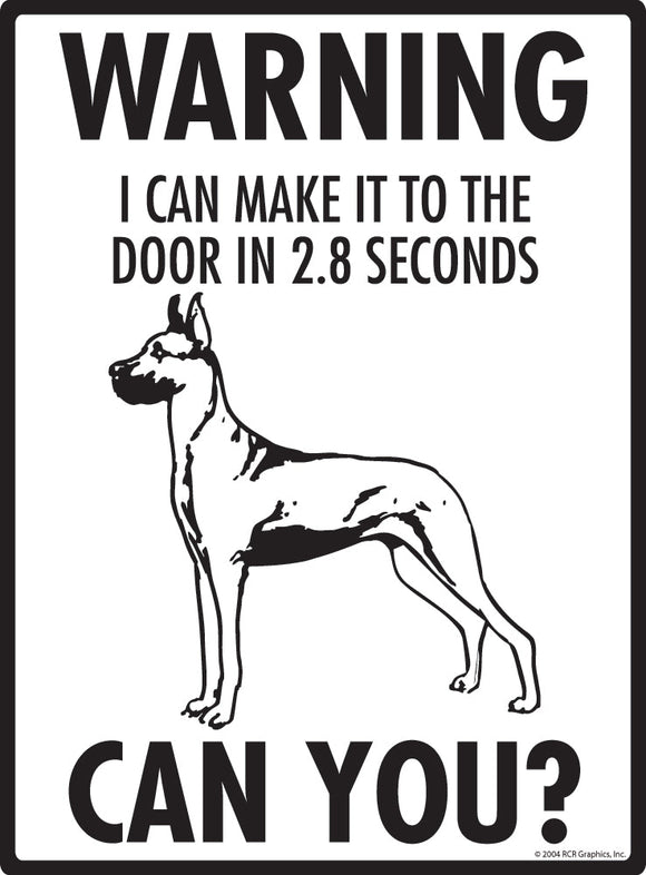 Great Dane Make It To Fence or Door Signs (9" x 12")
