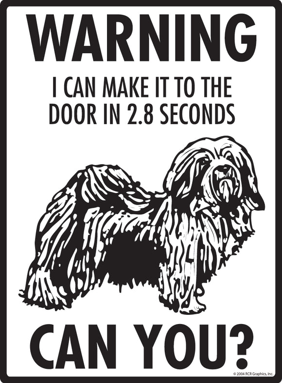 Havanese! Make It To Fence or Door Signs (9" x 12")