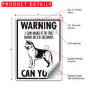 Husky! Make It To Fence or Door Signs (9" x 12")-5