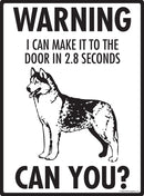 Husky! Make It To Fence or Door Signs (9" x 12")-2