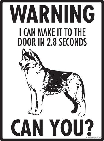 Husky! Make It To Fence or Door Aluminum Sign - 9x12 Inch, Weatherproof Yard - 0