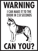 Husky Make It To Fence or Door Signs (9" x 12")-3