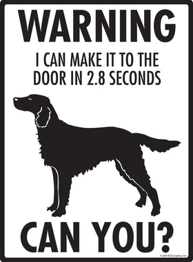 Irish Setter! Make It To Fence or Door Signs (9" x 12") - 0