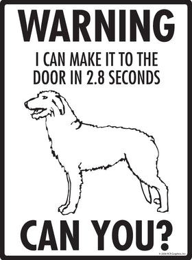 Irish Wolfhound! Make It To Fence or Door Signs (9" x 12") - 0