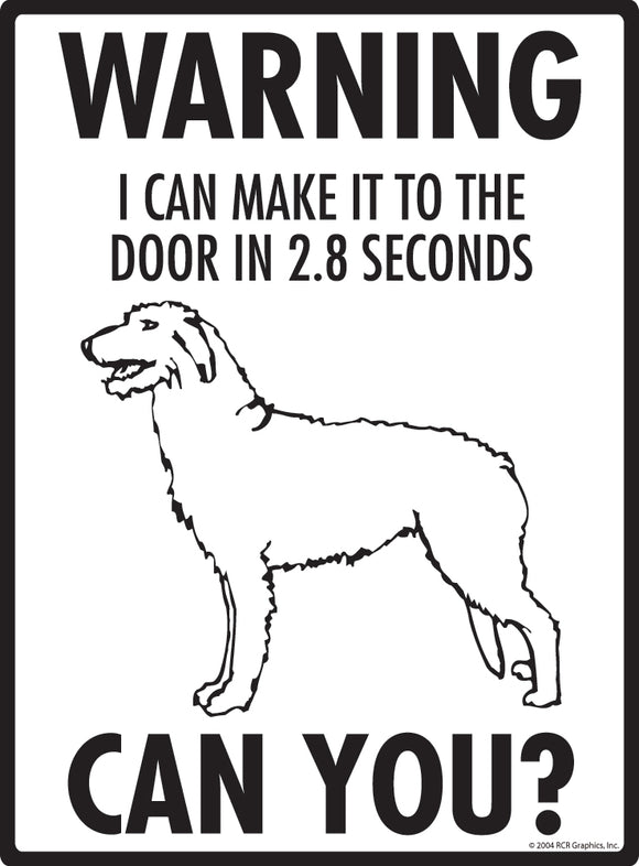 Irish Wolfhound! Make It To Fence or Door Signs (9" x 12")