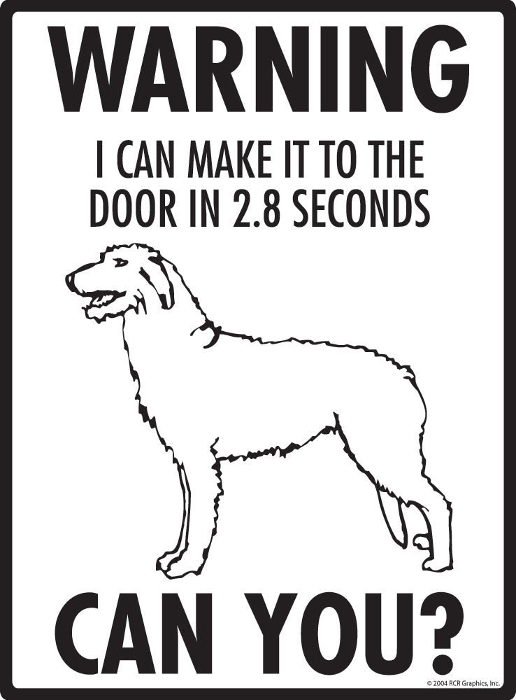 Irish Wolfhound Make It To Fence or Door Signs (9" x 12")