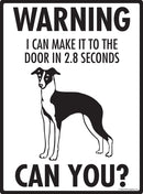 Italian Greyhound! Make It To Fence or Door Signs (9" x 12")-2
