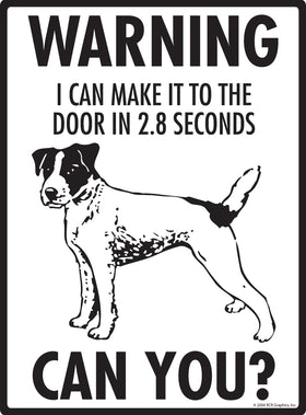 Jack Russell Terrier! Make It To Fence or Door Signs (9" x 12") - 0