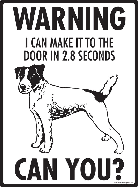 Jack Russell Terrier! Make It To Fence or Door Signs (9" x 12")
