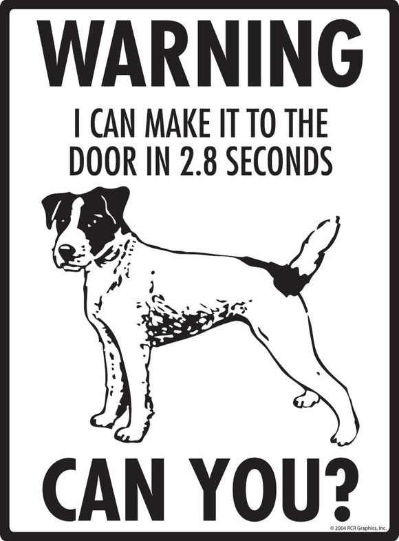 Jack Russell Terrier Make It To Fence or Door Signs (9" x 12")
