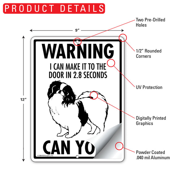 Japanese Chin! Make It To Fence or Door Signs (9" x 12")
