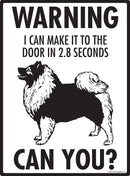 Keeshond! Make It To Fence or Door Signs (9" x 12")-2
