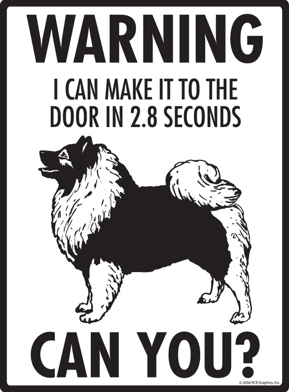 Keeshond! Make It To Fence or Door Signs (9" x 12")