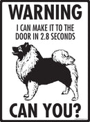 Keeshond Make It To Fence or Door Signs (9" x 12")-3