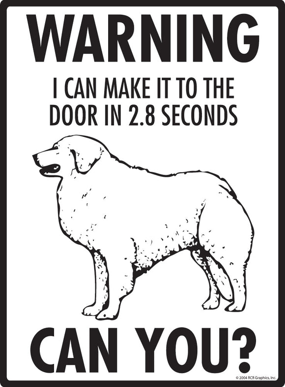 Kuvasz Make It To Fence or Door Signs (9" x 12")