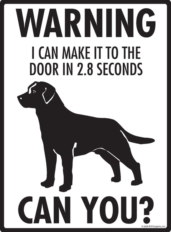 Labrador Retriever Make It To Fence or Door Signs (9" x 12")