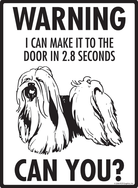 Lhasa Apso! Make It To Fence or Door Signs (9" x 12")