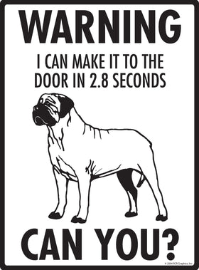 Mastiff! Make It To Fence or Door Signs (9" x 12") - 0