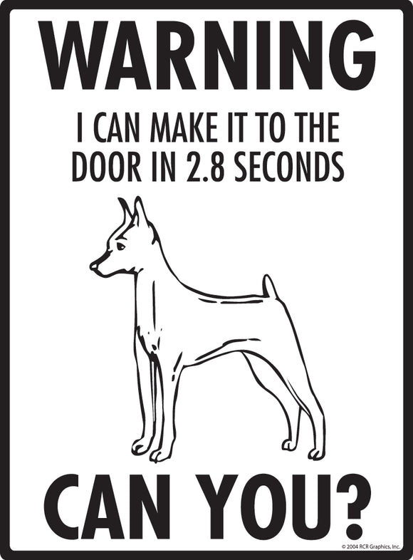 Miniature Pinscher! Make It To Fence or Door Signs (9" x 12")