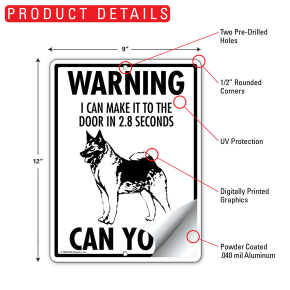 Norwegian Elkhound! Make It To Fence or Door Sign (9" x 12")
