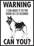 Norwegian Elkhound! Make It To Fence or Door Sign (9" x 12")-2
