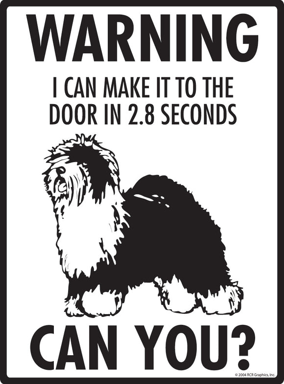 Old English Sheepdog Make It To Fence or Door Signs (9" x 12")