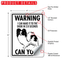 Papillon! Make It To Fence or Door Signs (9" x 12")-5