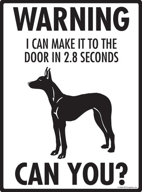 Pharaoh Hound! Make It To Fence or Door Signs (9" x 12") - 0