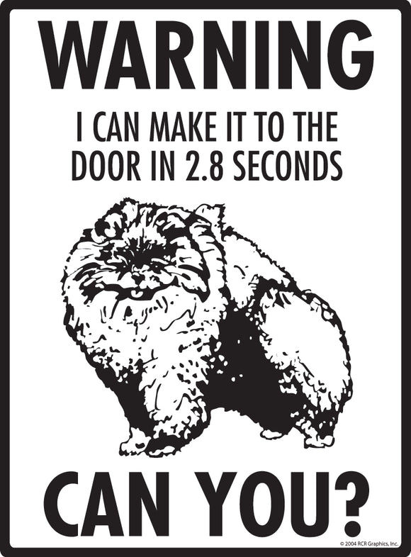 Pomeranian! Make It To Fence or Door Signs (9" x 12")