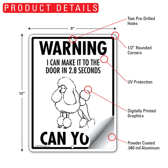 Poodle! Make It To Fence or Door Signs (9" x 12")